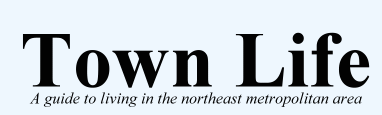 Town Life Magazine - A guide to living in the northeast metropolitan area.